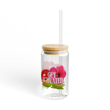 Load image into Gallery viewer, Get Activated - Sipper Glass, 16oz