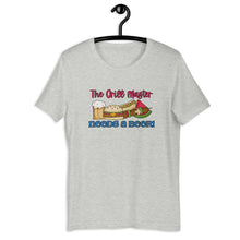 Load image into Gallery viewer, The Grill Master needs a Beer! Unisex t-shirt