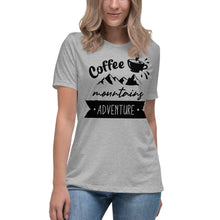 Load image into Gallery viewer, Coffee Mountains Adventure Women's Relaxed T-Shirt