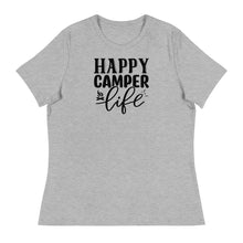 Load image into Gallery viewer, Happy Camper Life - Women's Relaxed T-Shirt