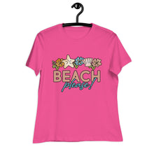 Load image into Gallery viewer, Beach Please! Women's Relaxed T-Shirt
