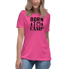 Load image into Gallery viewer, Born to Camp - Women's Relaxed T-Shirt