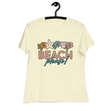 Load image into Gallery viewer, Beach Please! Women's Relaxed T-Shirt
