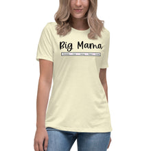 Load image into Gallery viewer, Big Mama Women's Relaxed T-Shirt