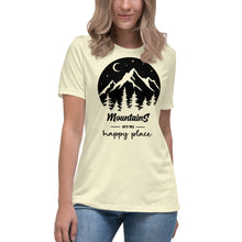 Load image into Gallery viewer, Mountains are my happy place Women's Relaxed T-Shirt