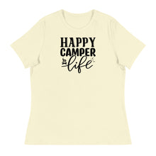 Load image into Gallery viewer, Happy Camper Life - Women's Relaxed T-Shirt