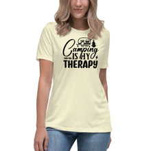 Load image into Gallery viewer, Camping is my Therapy - Women's Relaxed T-Shirt