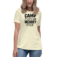 Load image into Gallery viewer, Camp More Worry Less - Women's Relaxed T-Shirt