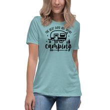 Load image into Gallery viewer, The Best Days are Spent Camping - Women's Relaxed T-Shirt