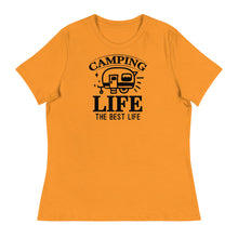 Load image into Gallery viewer, Camping Life Is The Best Life - Women's Relaxed T-Shirt