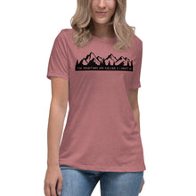 Load image into Gallery viewer, The Mountains are calling & I must go Women's Relaxed T-Shirt