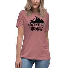 Load image into Gallery viewer, Adventure Awaits - Women's Relaxed T-Shirt