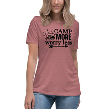 Load image into Gallery viewer, Camp more worry less - Women's Relaxed T-Shirt