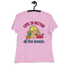 Load image into Gallery viewer, Life is Better at the Beach Women's Relaxed T-Shirt