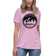 Load image into Gallery viewer, Time For New Adventure Women's Relaxed T-Shirt