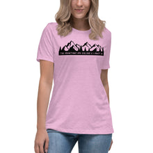Load image into Gallery viewer, The Mountains are calling & I must go Women's Relaxed T-Shirt