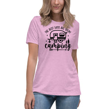 Load image into Gallery viewer, The Best Days are Spent Camping - Women's Relaxed T-Shirt