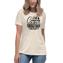 Load image into Gallery viewer, Camping is my Favorite Therapy - Women's Relaxed T-Shirt