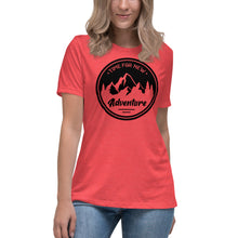 Load image into Gallery viewer, Time For New Adventure Women's Relaxed T-Shirt