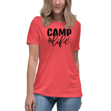 Load image into Gallery viewer, Camp Life - Women's Relaxed T-Shirt