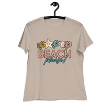 Load image into Gallery viewer, Beach Please! Women's Relaxed T-Shirt
