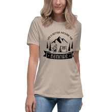 Load image into Gallery viewer, Life is Better Around the Bonfire Women's Relaxed T-Shirt