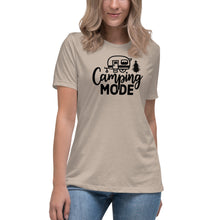 Load image into Gallery viewer, Camping Mode - Women's Relaxed T-Shirt