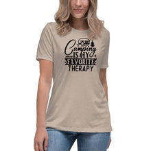 Load image into Gallery viewer, Camping is my Favorite Therapy - Women's Relaxed T-Shirt