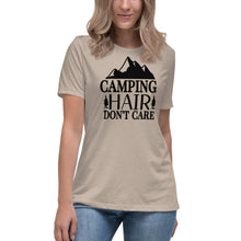 Load image into Gallery viewer, Camping Hair Don't Care - Women's Relaxed T-Shirt