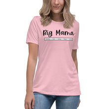 Load image into Gallery viewer, Big Mama Women's Relaxed T-Shirt