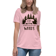 Load image into Gallery viewer, Life is better in the Woods Women's Relaxed T-Shirt