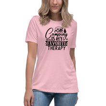 Load image into Gallery viewer, Camping is my Favorite Therapy - Women's Relaxed T-Shirt