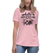 Load image into Gallery viewer, Hello Adventure - Women's Relaxed T-Shirt