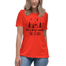 Load image into Gallery viewer, Let's Sleep under the Stars Women's Relaxed T-Shirt
