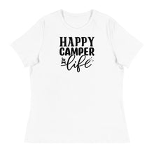 Load image into Gallery viewer, Happy Camper Life - Women's Relaxed T-Shirt