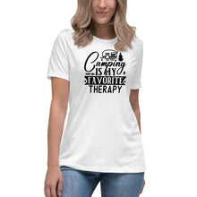 Load image into Gallery viewer, Camping is my Favorite Therapy - Women's Relaxed T-Shirt