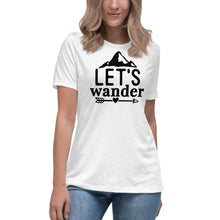 Load image into Gallery viewer, Let's Wander - Women's Relaxed T-Shirt