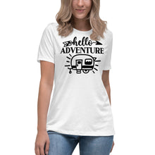 Load image into Gallery viewer, Hello Adventure - Women's Relaxed T-Shirt