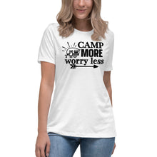 Load image into Gallery viewer, Camp more worry less - Women's Relaxed T-Shirt