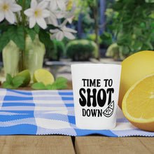 Load image into Gallery viewer, Time To Shot Down Shot Glass
