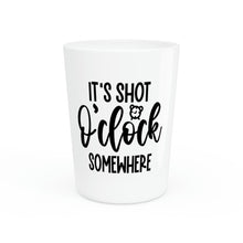 Load image into Gallery viewer, It's Shot O Clock Shot Glass