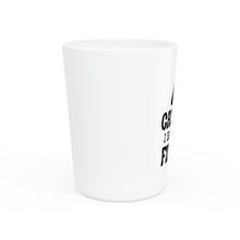 Load image into Gallery viewer, Caution I Have No Filter Shot Glass