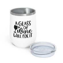 Load image into Gallery viewer, A Glass of Wine will fix it - Wine Tumbler