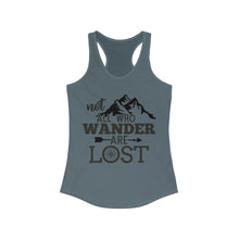 Load image into Gallery viewer, Not all who wander are lost Women's Ideal Racerback Tank