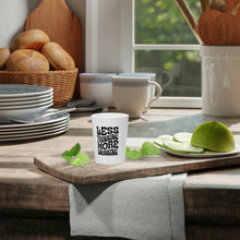 Load image into Gallery viewer, Less Thinking More Drinking Shot Glass