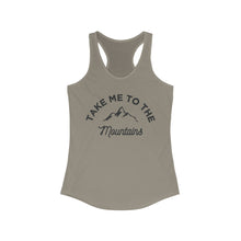 Load image into Gallery viewer, Take Me To The Mountains Women's Ideal Racerback Tank