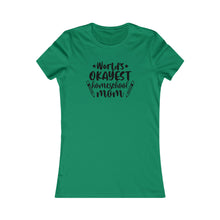 Load image into Gallery viewer, World's okayest Homeschool Mom White Women's Favorite Tee