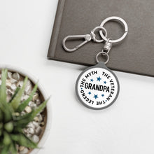 Load image into Gallery viewer, Grandpa The Myth The Veteran Key Ring