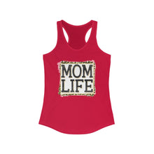 Load image into Gallery viewer, Mom Life - Women's Ideal Racerback Tank