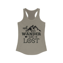 Load image into Gallery viewer, Not all who wander are lost Women's Ideal Racerback Tank